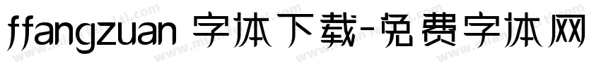 ffangzuan 字体下载字体转换